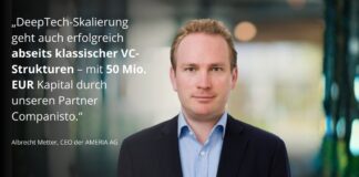Wie ein deutsches Deep-Tech-Startup 50 Millionen Euro einsammelt AMERIA AG sammelt 50 Millionen Euro über Companisto Albrecht Metter, CEO AMERIA AG